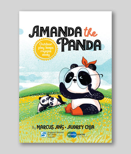 Amanda the Panda: Outdoor Play Keeps Myopia Away